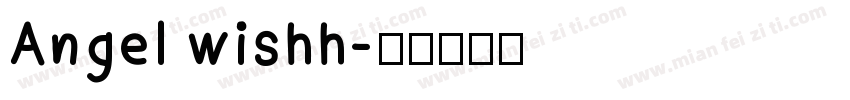 Angel wishh字体转换